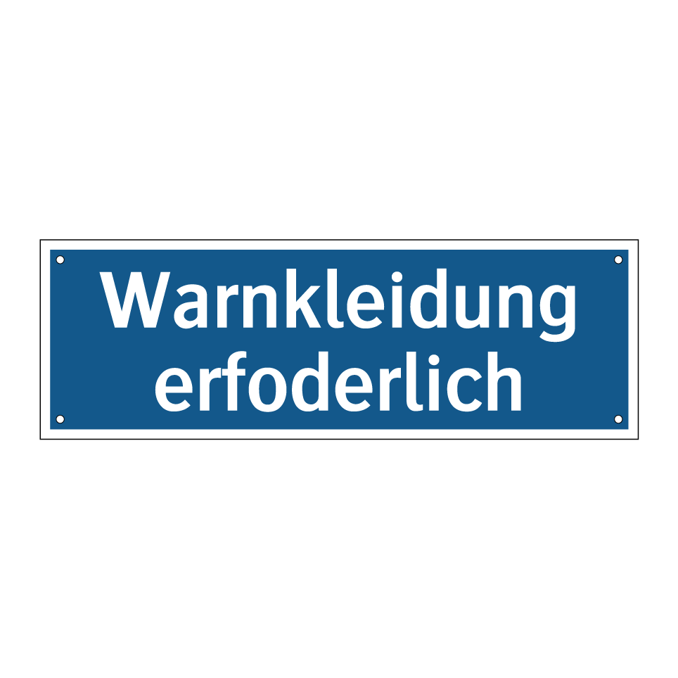 Warnkleidung erfoderlich