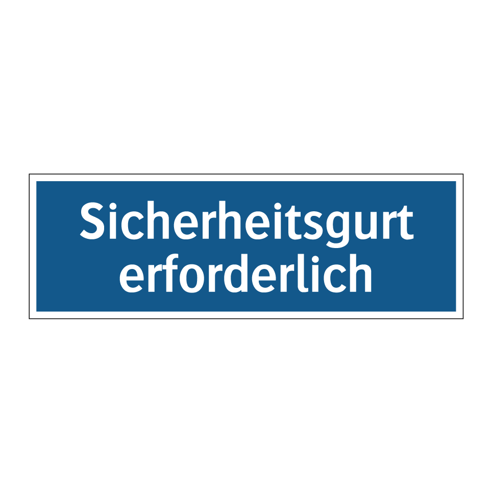 Sicherheitsgurt erforderlich