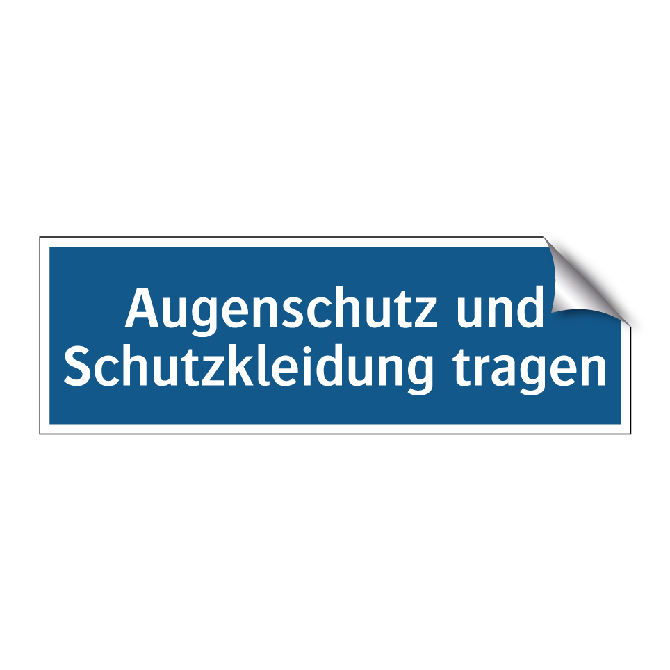 Augenschutz und Schutzkleidung tragen