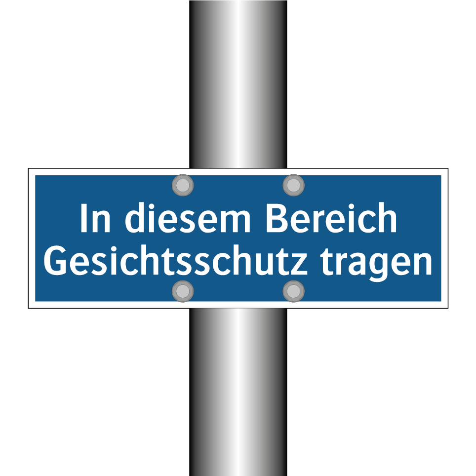 In diesem Bereich Gesichtsschutz tragen