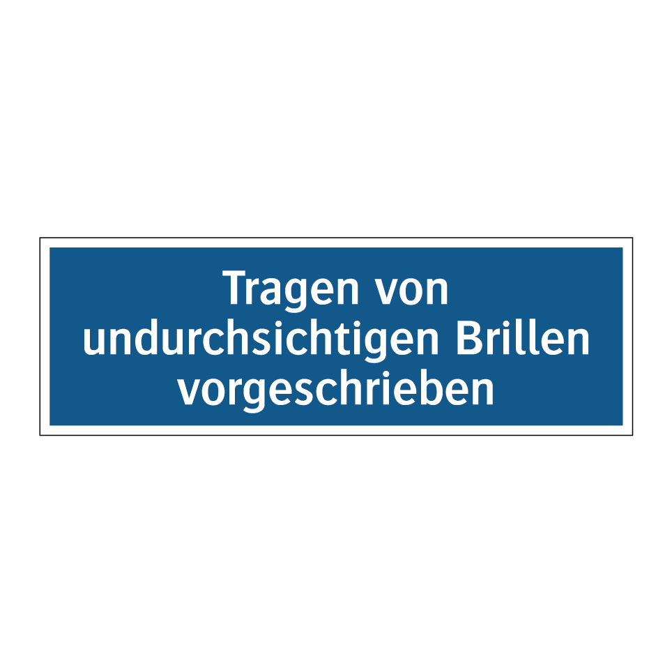 Tragen von undurchsichtigen Brillen vorgeschrieben