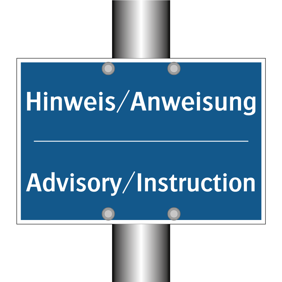 Hinweis/Anweisung - Advisory/Instruction