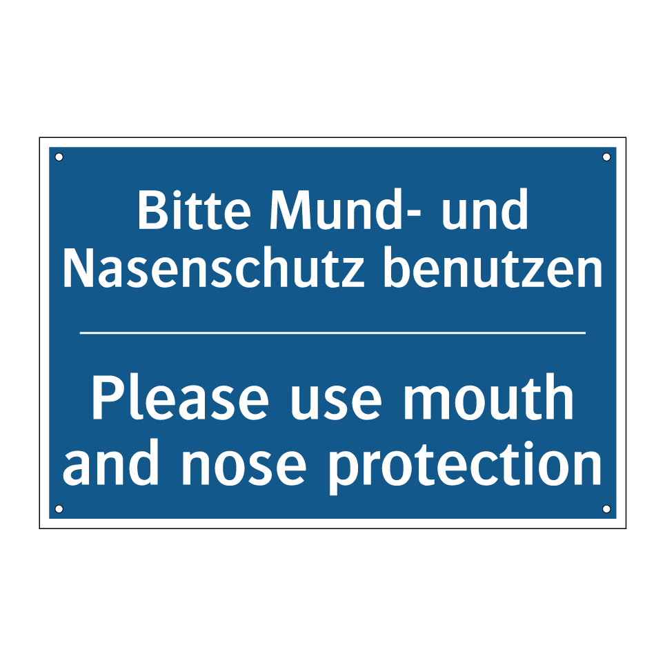 Bitte Mund- und Nasenschutz benutzen/.../ - Please use mouth and nose protection/.../