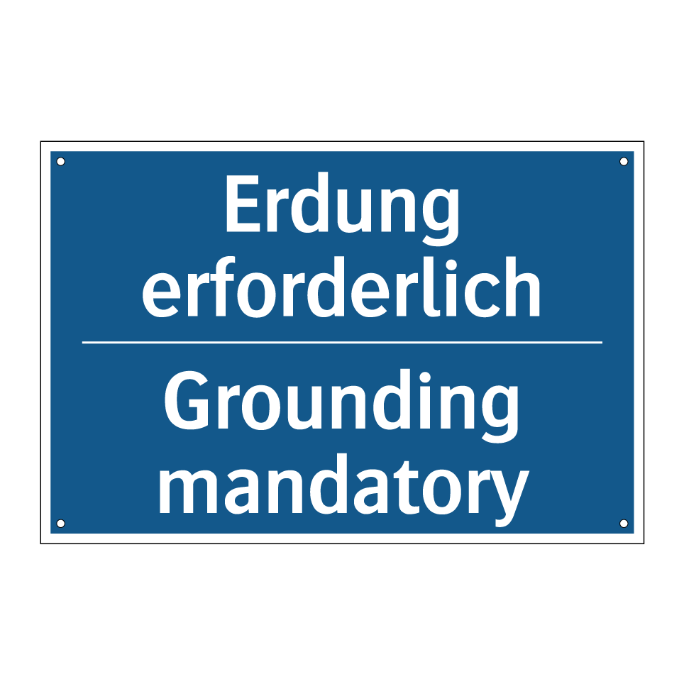 Erdung erforderlich - Grounding mandatory