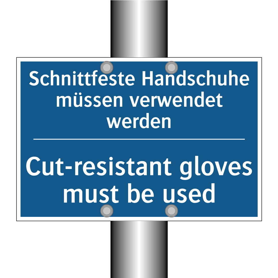 Schnittfeste Handschuhe müssen /.../ - Cut-resistant gloves must be used/.../