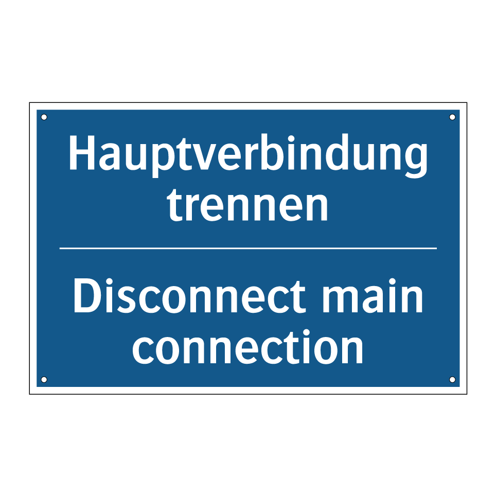 Hauptverbindung trennen - Disconnect main connection