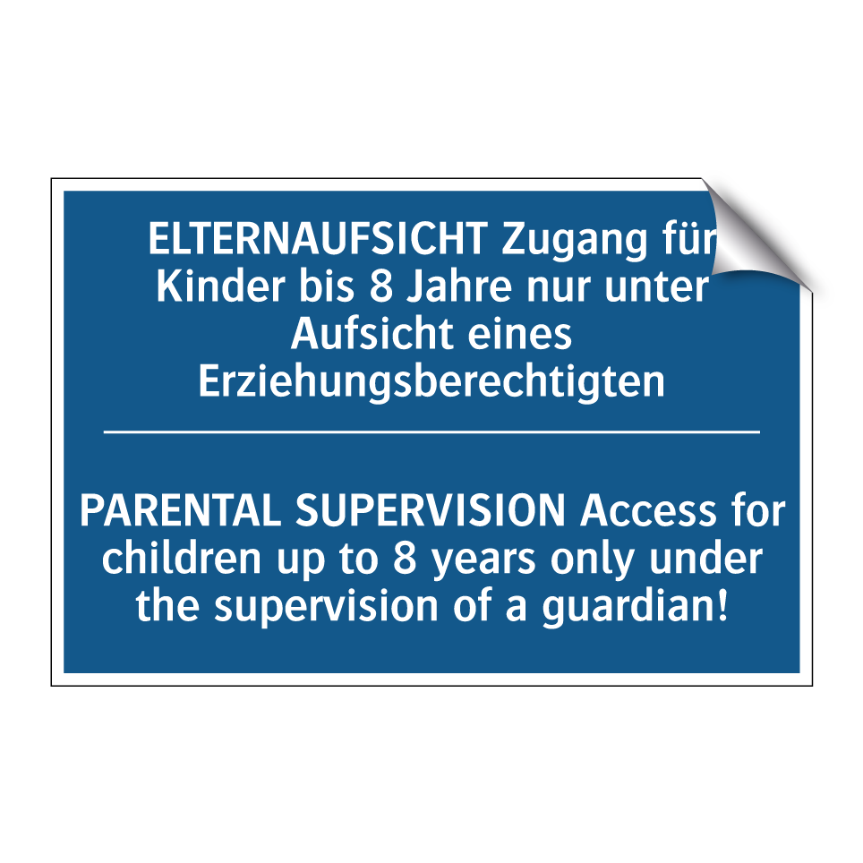 ELTERNAUFSICHT Zugang für Kinder /.../ - PARENTAL SUPERVISION Access for /.../