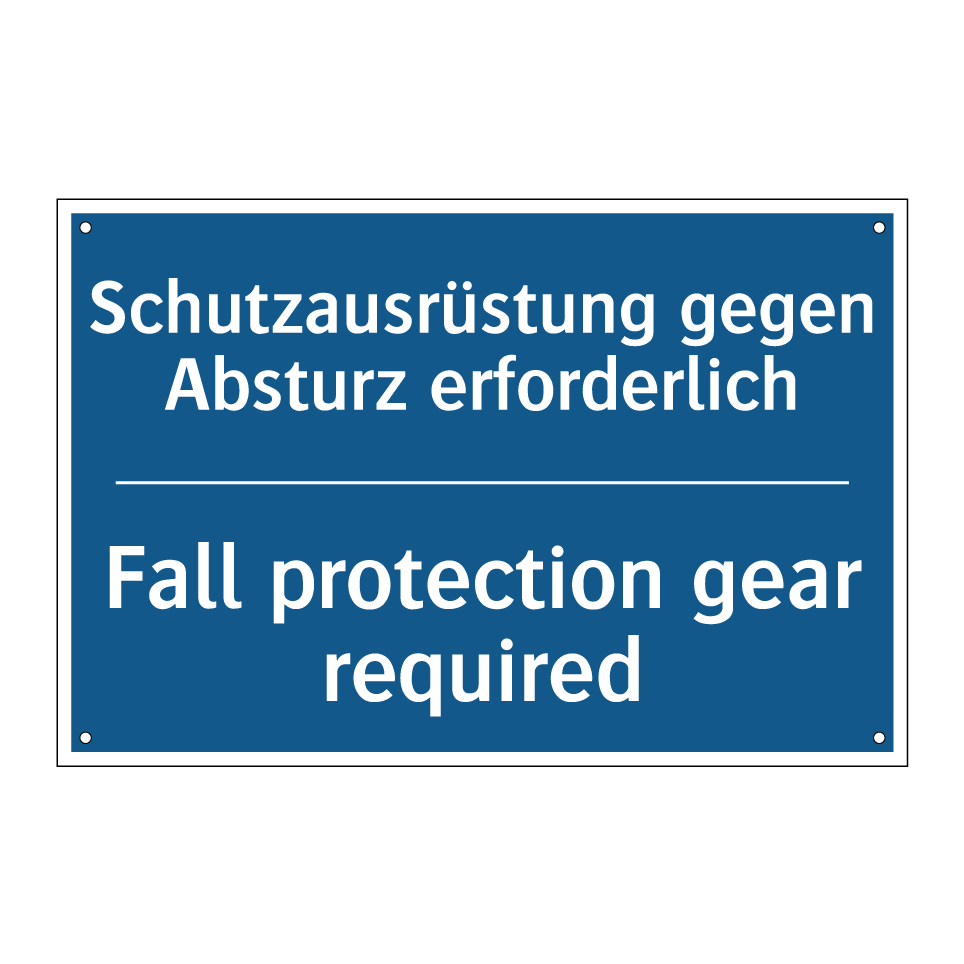 Schutzausrüstung gegen Absturz /.../ - Fall protection gear required