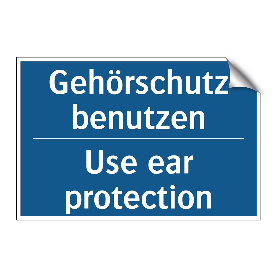 Gehörschutz benutzen - Use ear protection