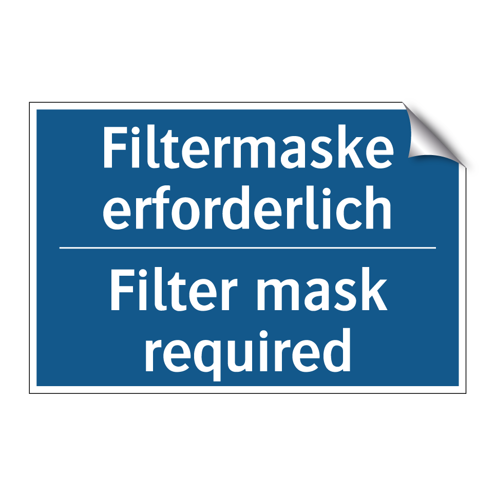 Filtermaske erforderlich - Filter mask required