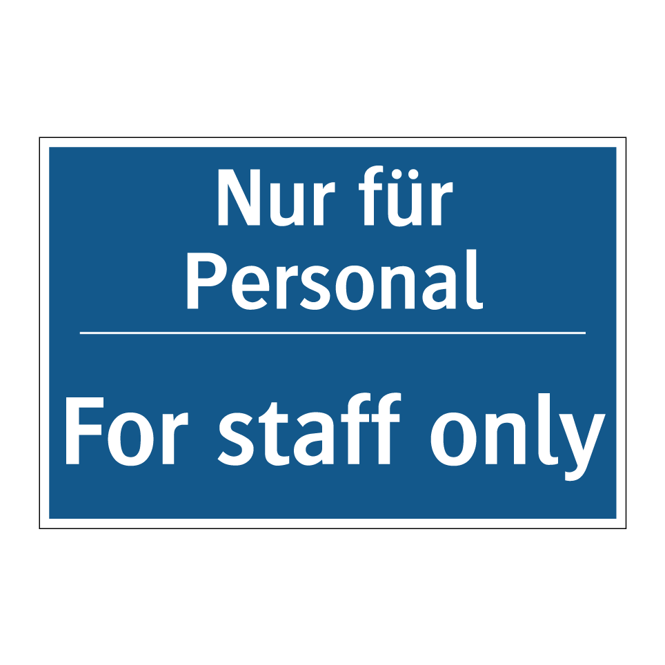 Nur für Personal - For staff only