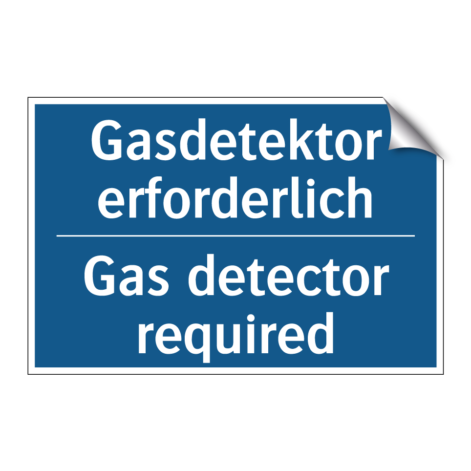Gasdetektor erforderlich - Gas detector required