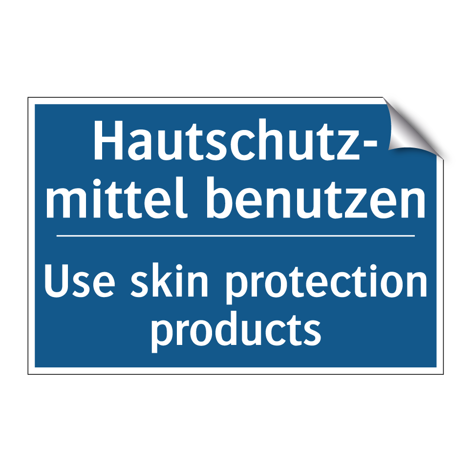 Hautschutz- mittel benutzen - Use skin protection products