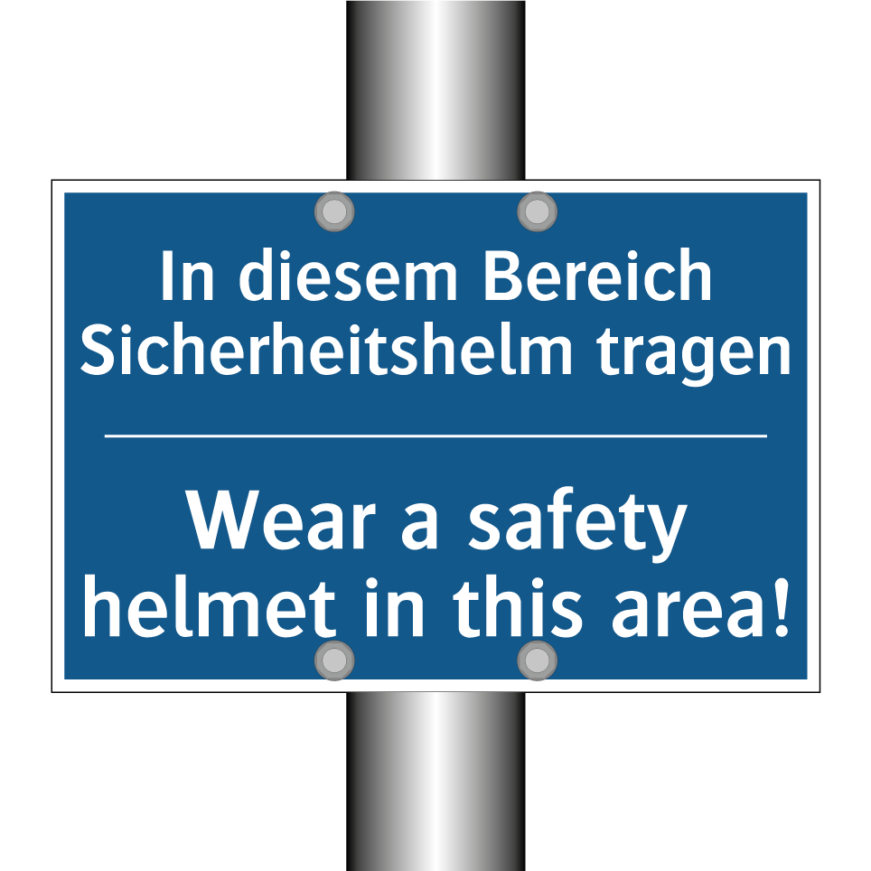 In diesem Bereich Sicherheitshelm /.../ - Wear a safety helmet in this area!/.../