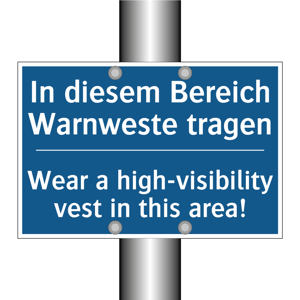 In diesem Bereich Warnweste tragen/.../ - Wear a high-visibility vest in /.../