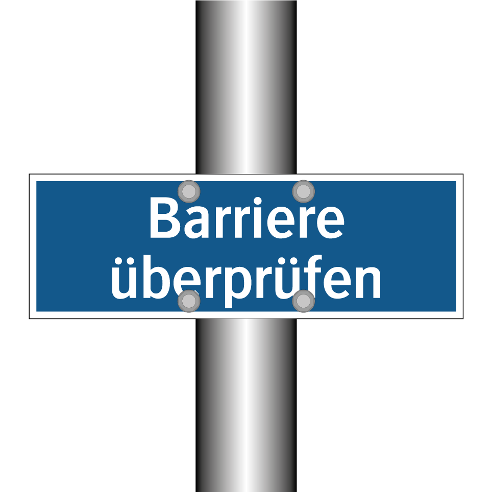 Barriere überprüfen