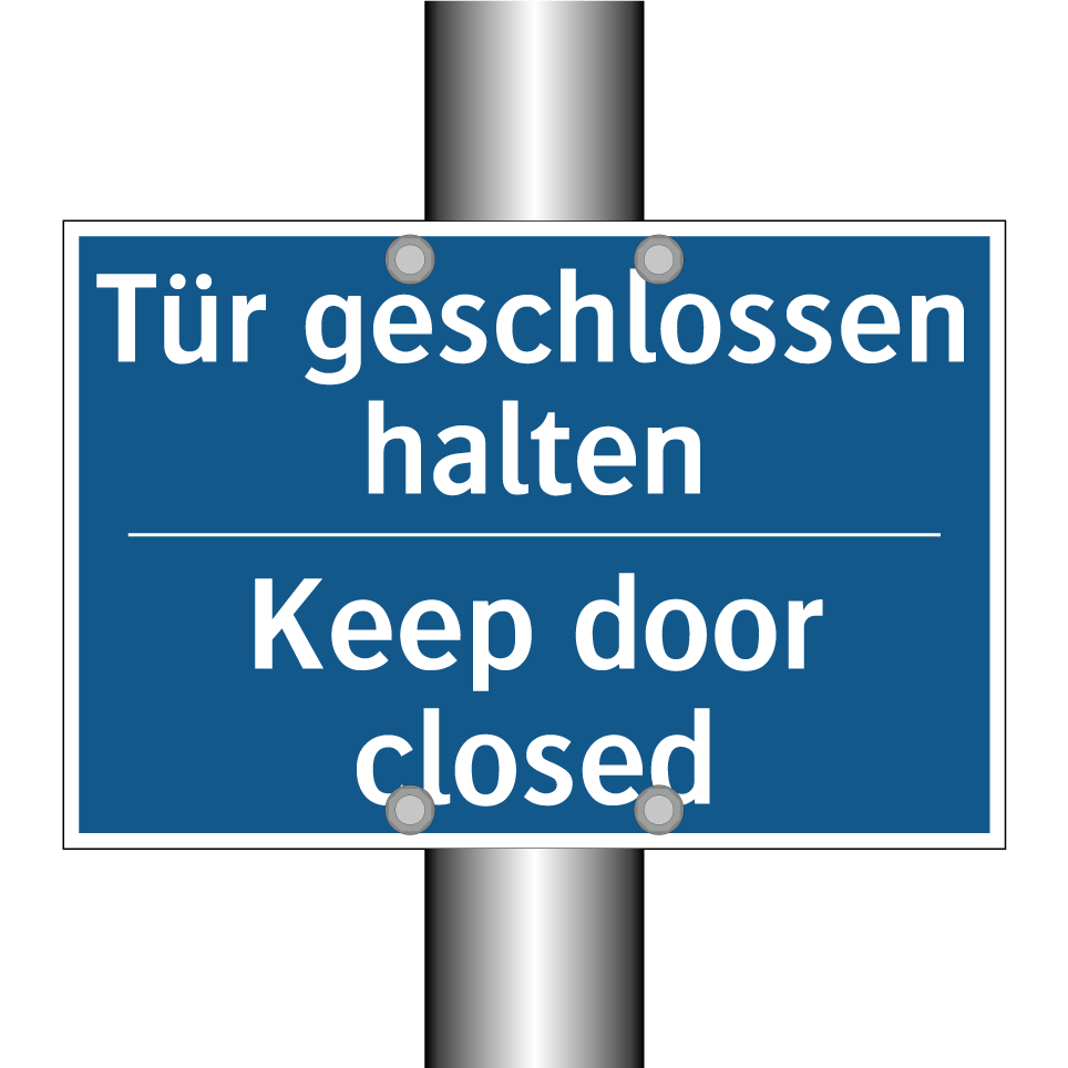 Tür geschlossen halten - Keep door closed