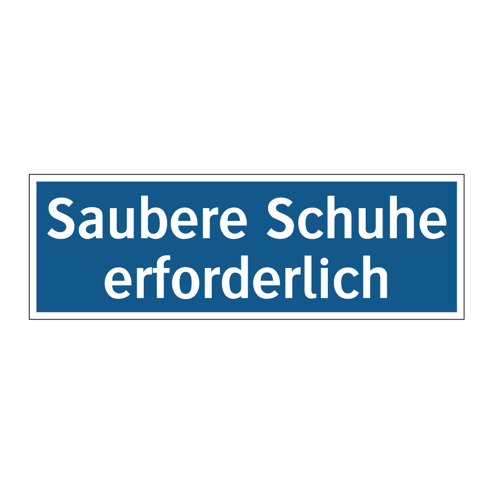 Saubere Schuhe erforderlich