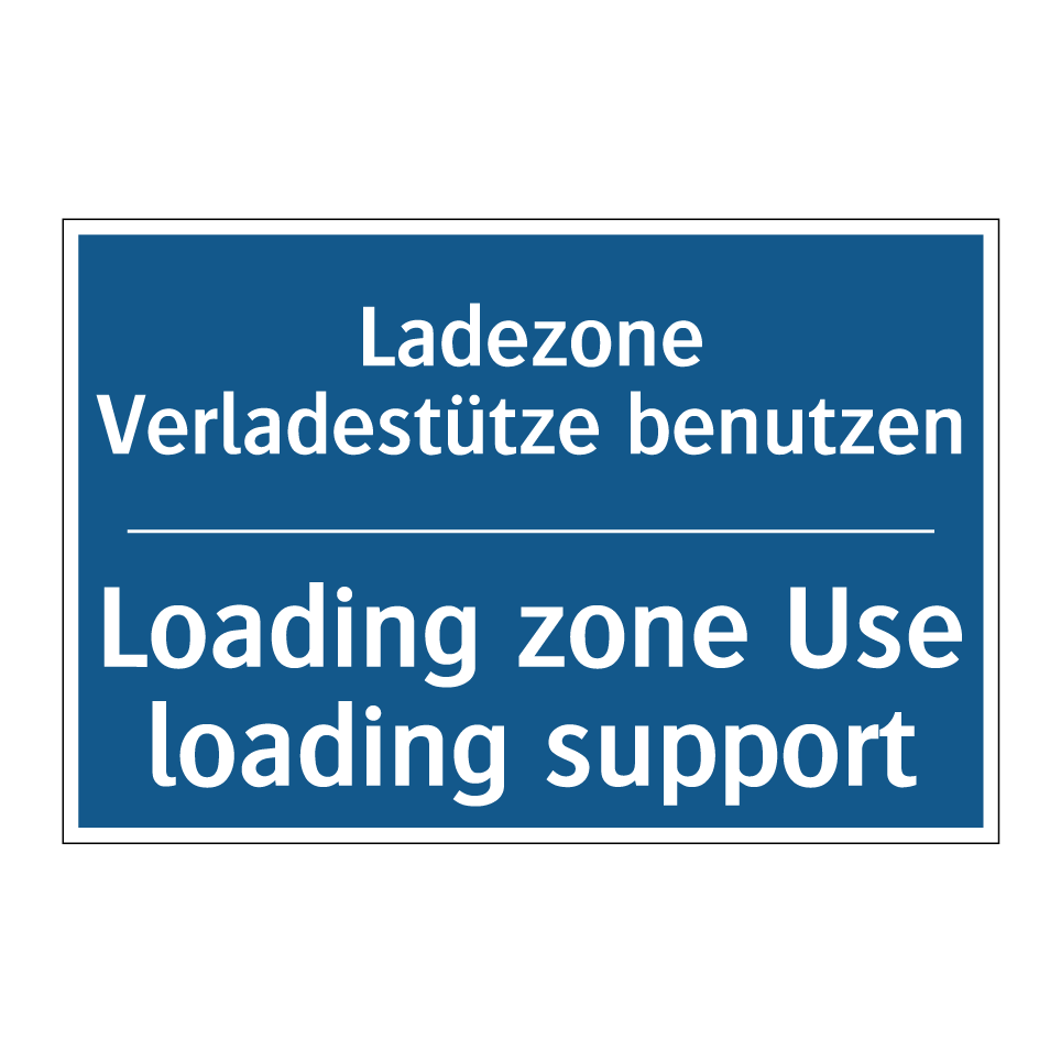 Ladezone Verladestütze benutzen/.../ - Loading zone Use loading support/.../