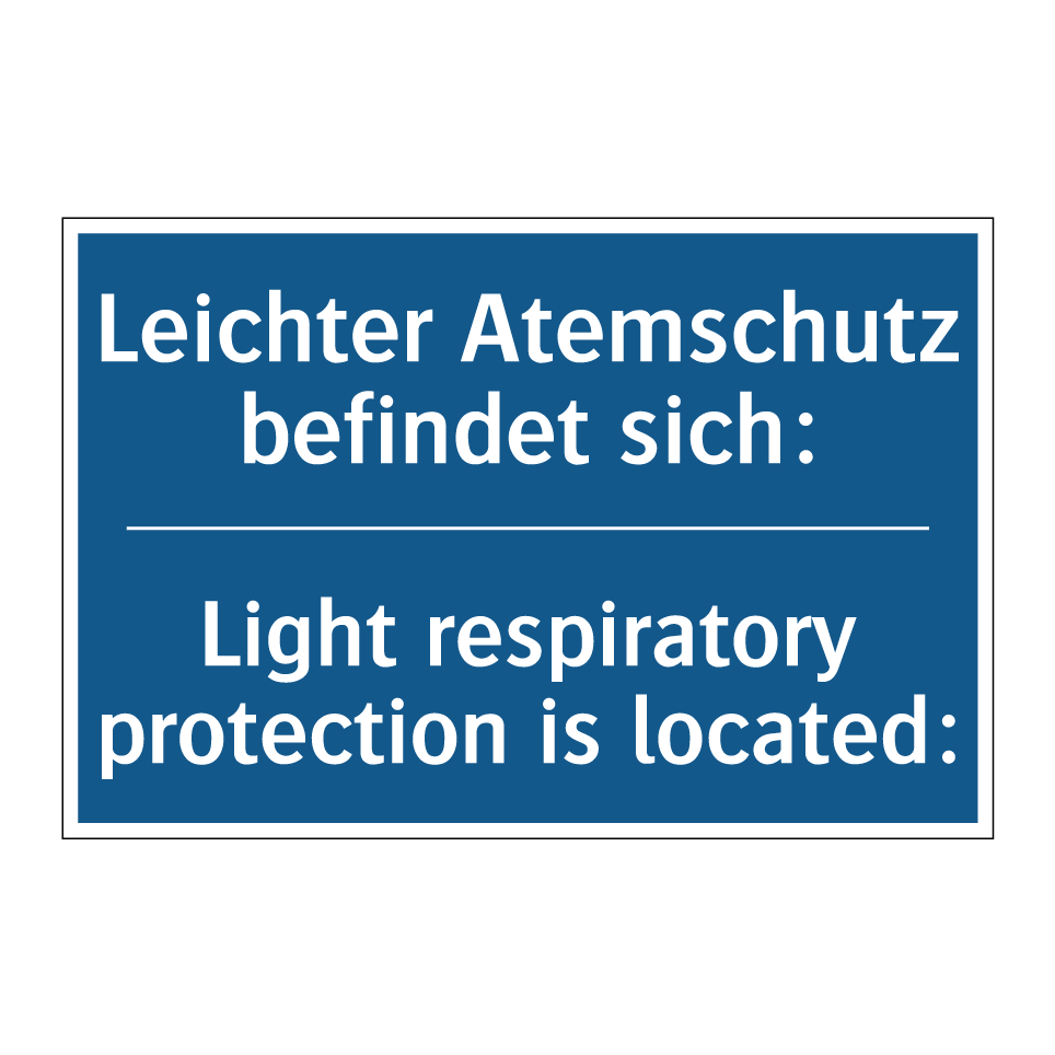 Leichter Atemschutz befindet sich:/.../ - Light respiratory protection is /.../