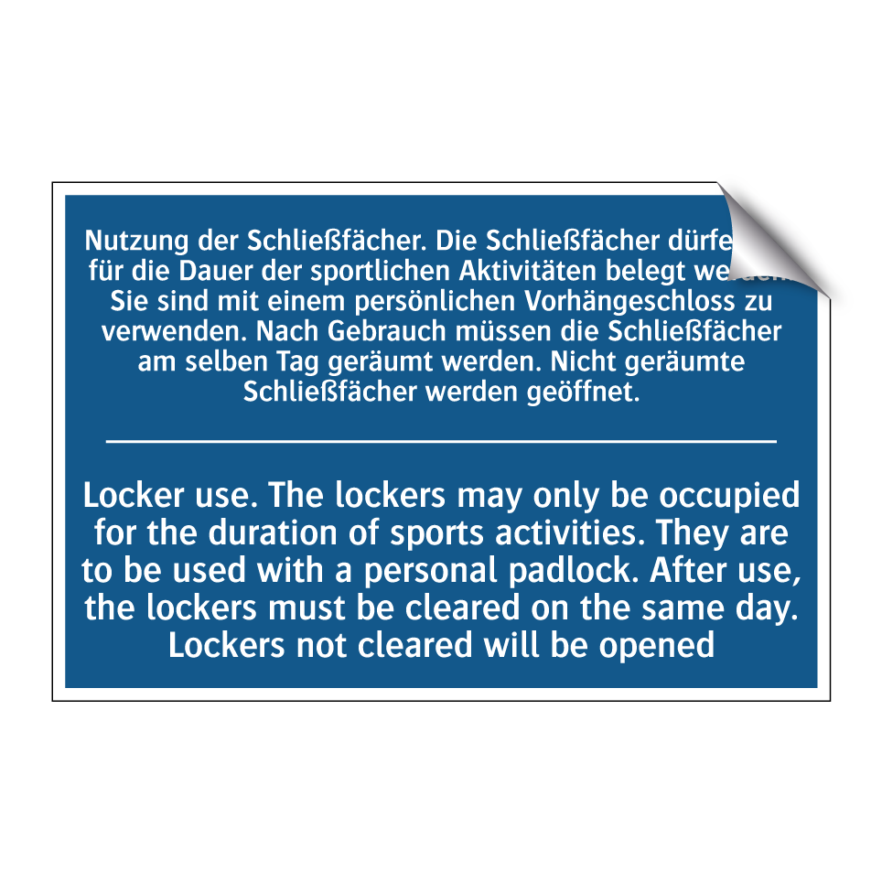 Nutzung der Schließfächer. Die /.../ - Locker use. The lockers may only /.../
