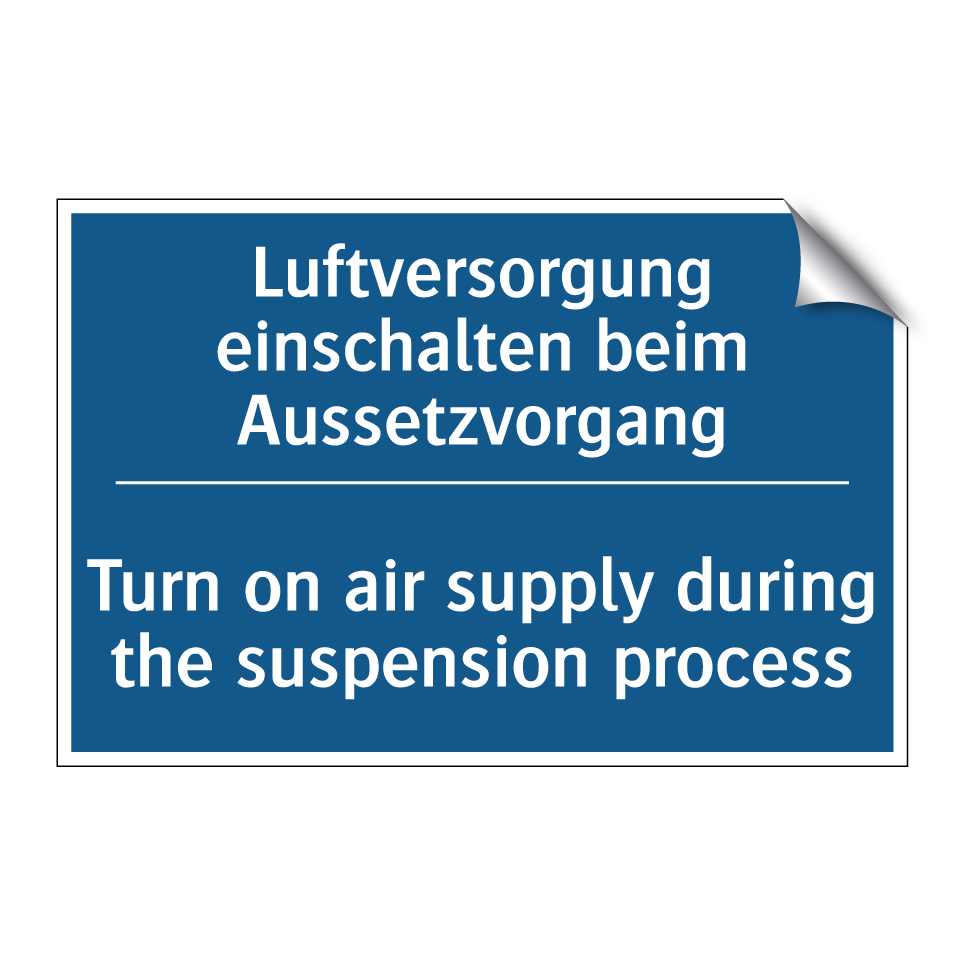 Luftversorgung einschalten beim /.../ - Turn on air supply during the /.../