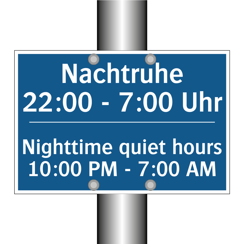 Nachtruhe 22:00 - 7:00 Uhr - Nighttime quiet hours 10:00 PM /.../