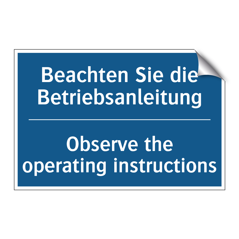 Beachten Sie die Betriebsanleitung/.../ - Observe the operating instructions/.../