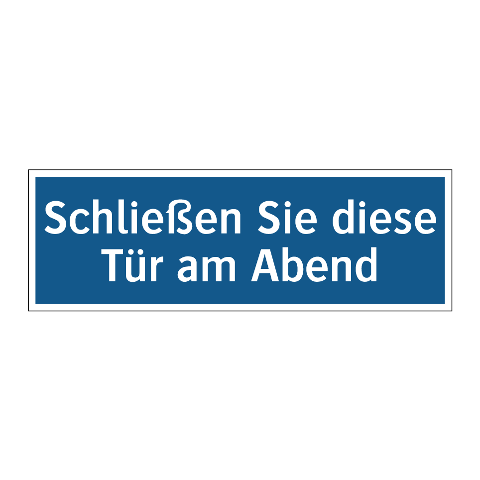 Schließen Sie diese Tür am Abend