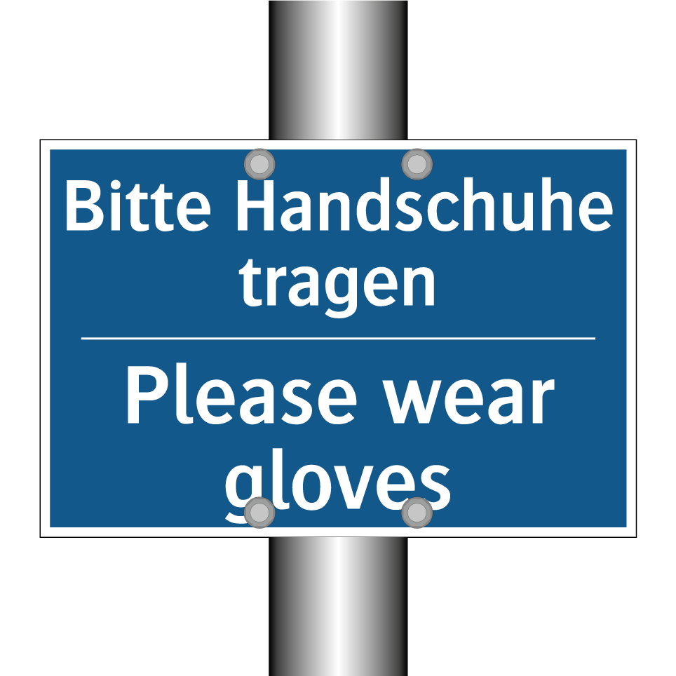 Bitte Handschuhe tragen - Please wear gloves