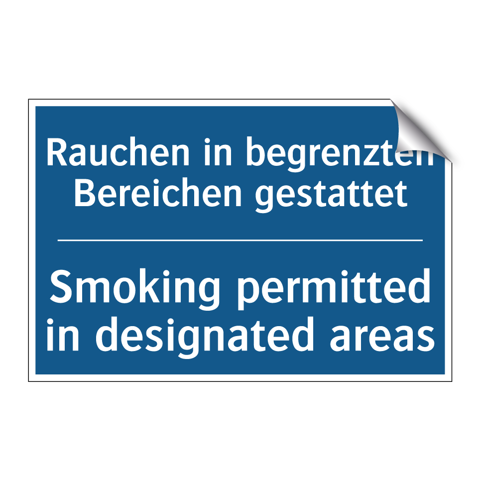 Rauchen in begrenzten Bereichen /.../ - Smoking permitted in designated /.../