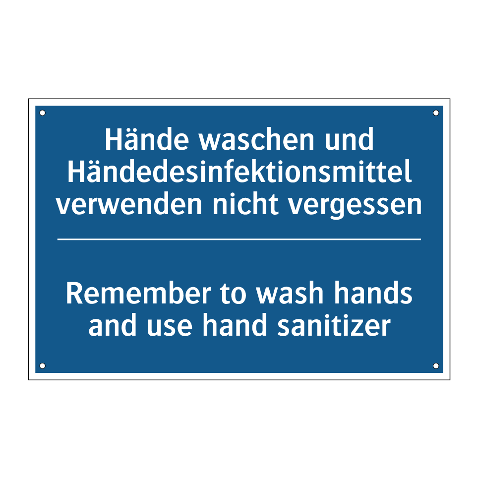 Hände waschen und Händedesinfektionsmittel /.../ - Remember to wash hands and use /.../