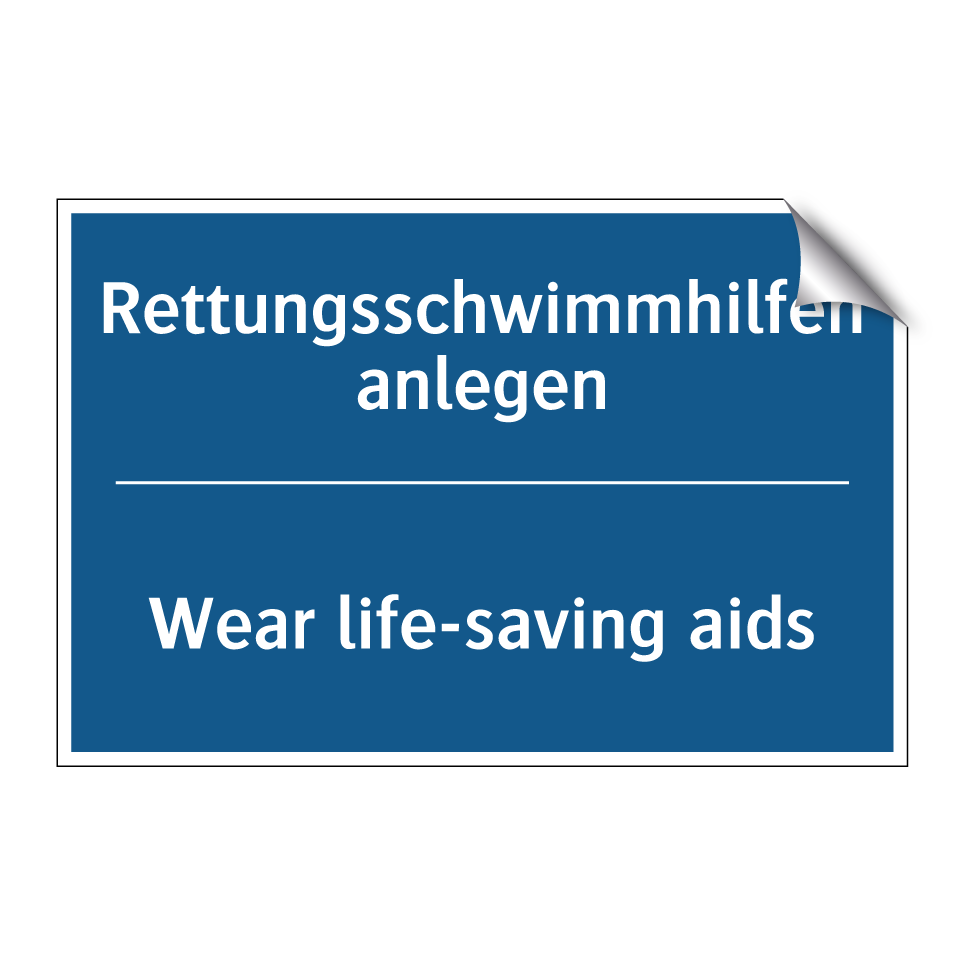 Rettungsschwimmhilfen anlegen - Wear life-saving aids