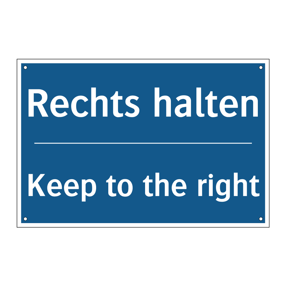 Rechts halten - Keep to the right