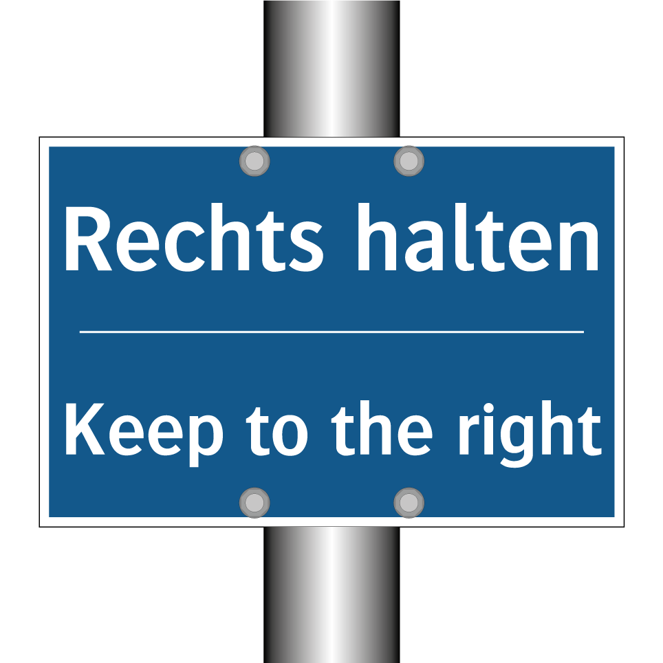 Rechts halten - Keep to the right