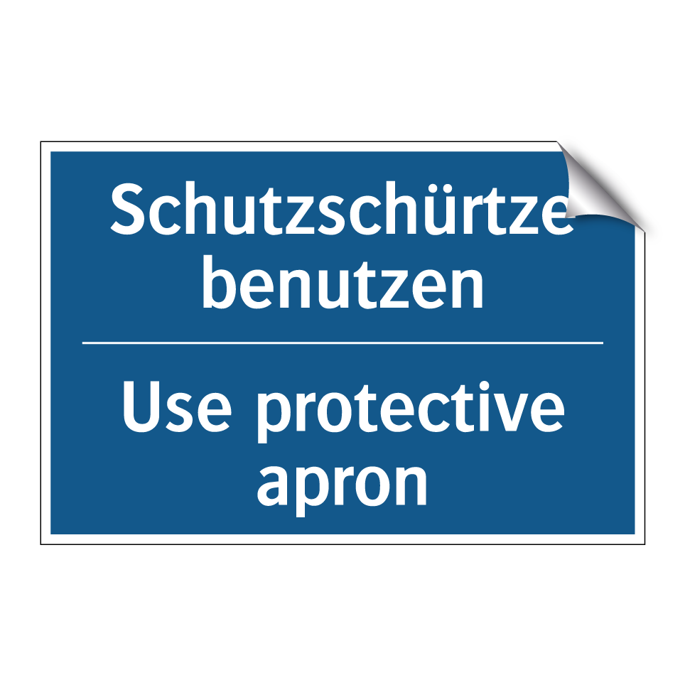 Schutzschürtze benutzen - Use protective apron