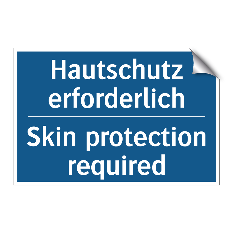 Hautschutz erforderlich - Skin protection required