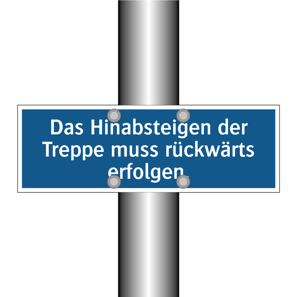 Das Hinabsteigen der Treppe muss rückwärts erfolgen.