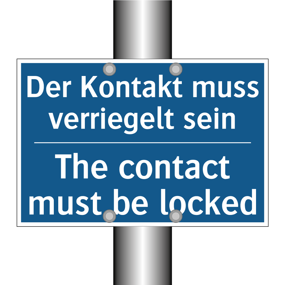 Der Kontakt muss verriegelt sein/.../ - The contact must be locked