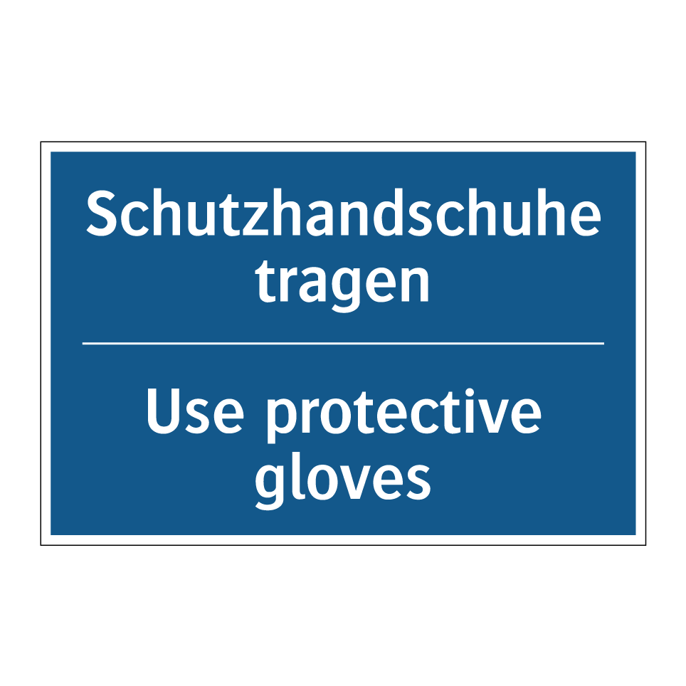 Schutzhandschuhe tragen - Use protective gloves