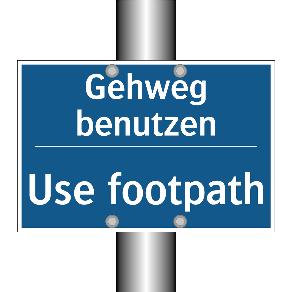 Gehweg benutzen - Use footpath