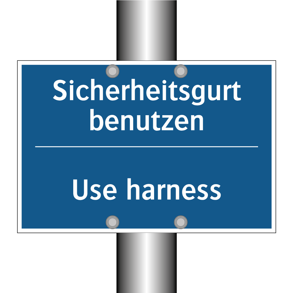 Sicherheitsgurt benutzen - Use harness