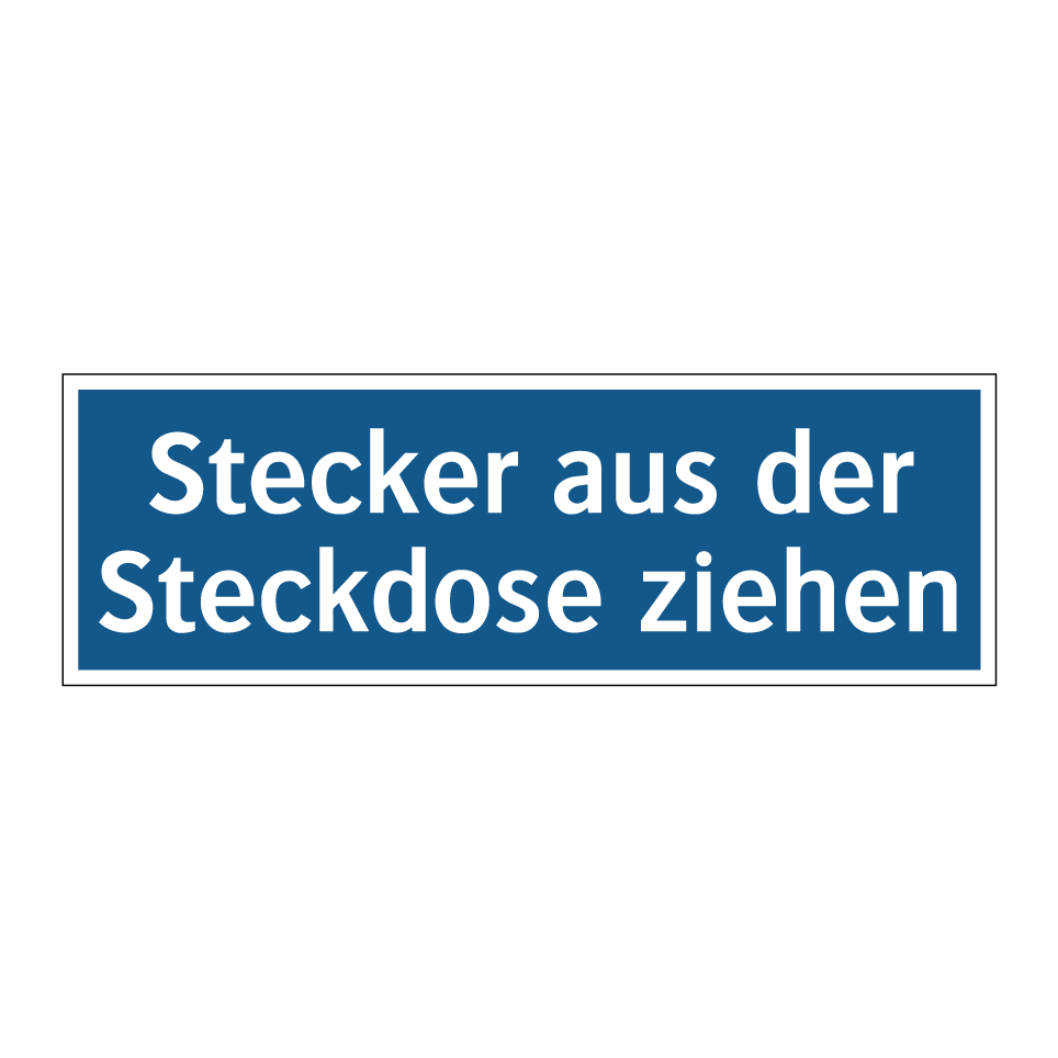 Stecker aus der Steckdose ziehen