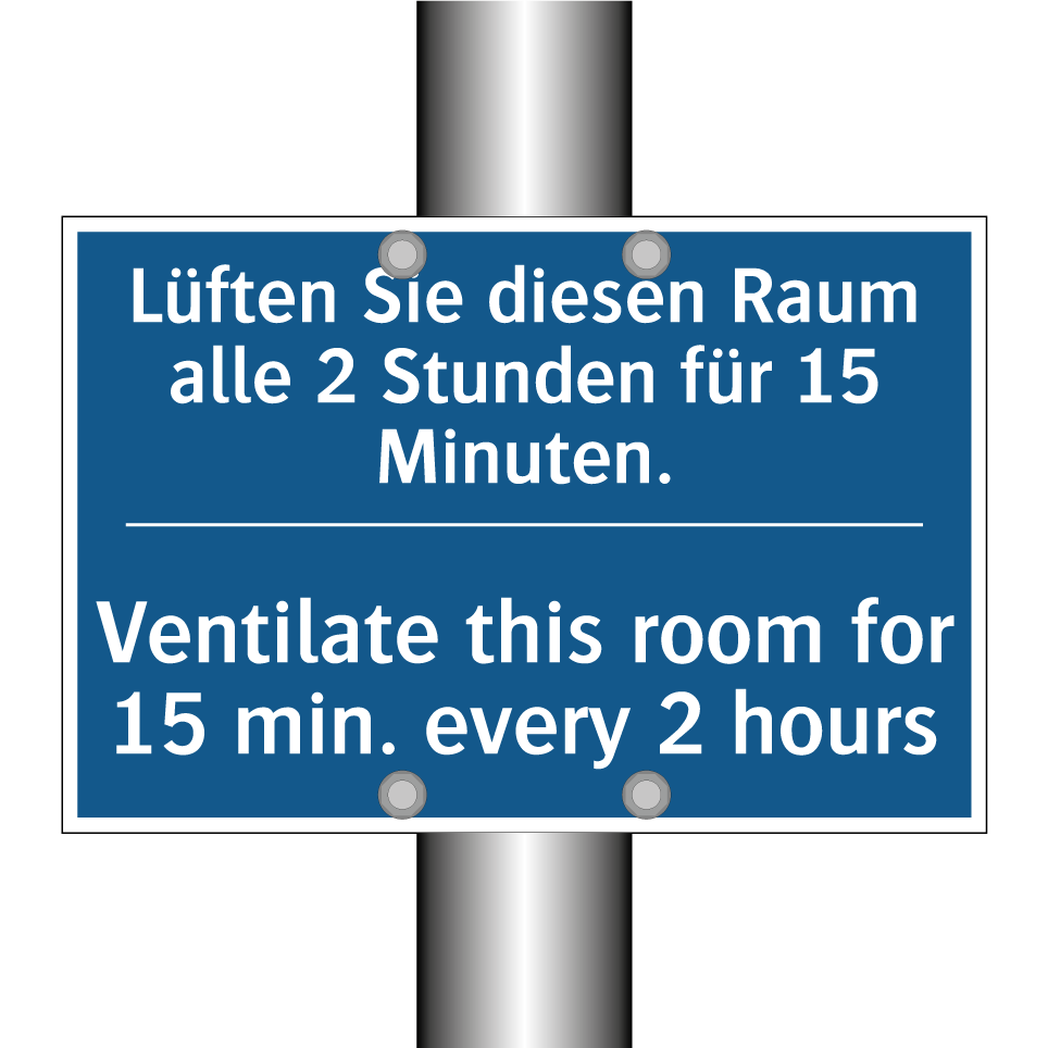 Lüften Sie diesen Raum alle 2 /.../ - Ventilate this room for 15 min. /.../
