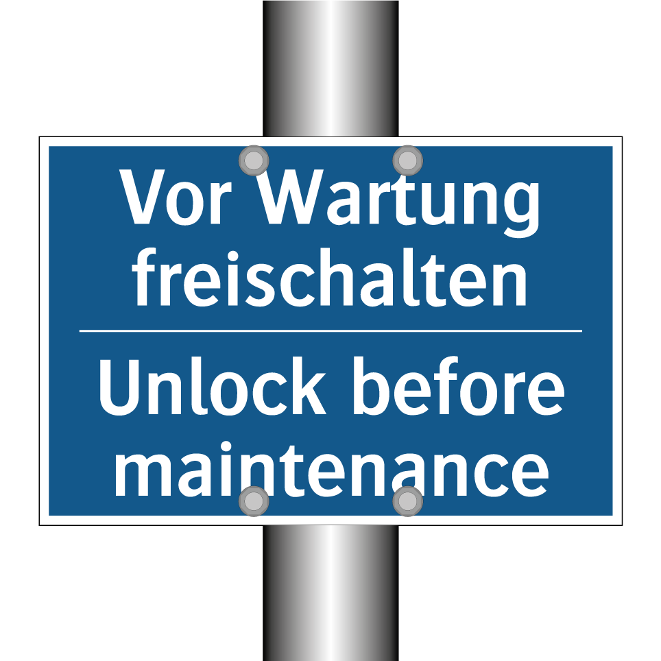 Vor Wartung freischalten - Unlock before maintenance