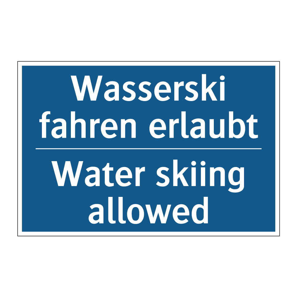 Wasserski fahren erlaubt - Water skiing allowed