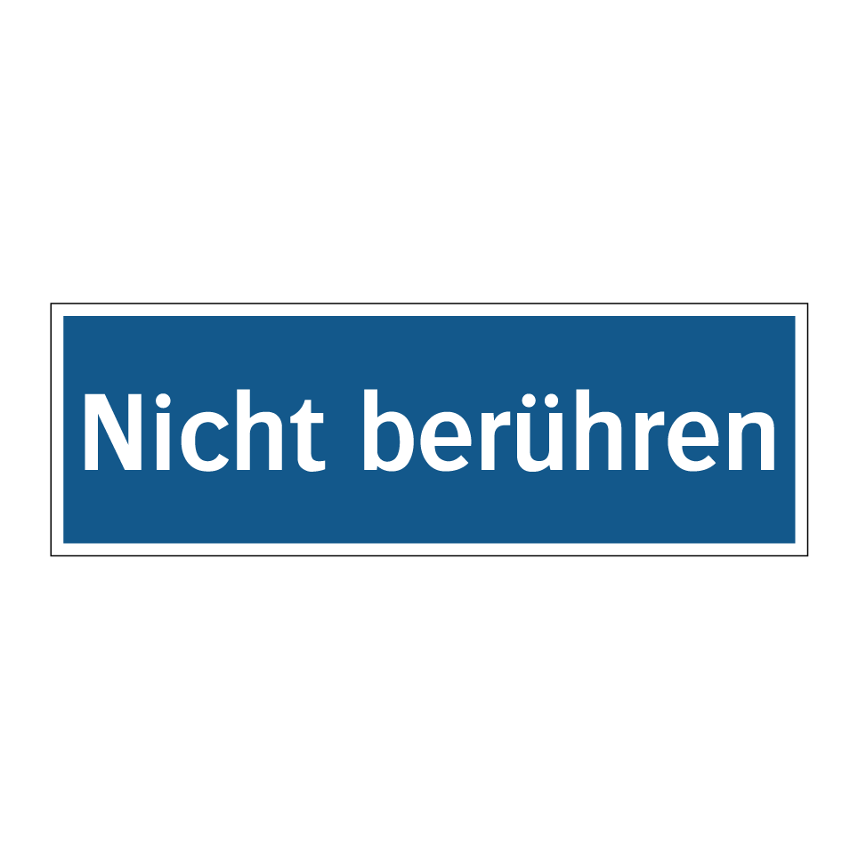 Nicht berühren