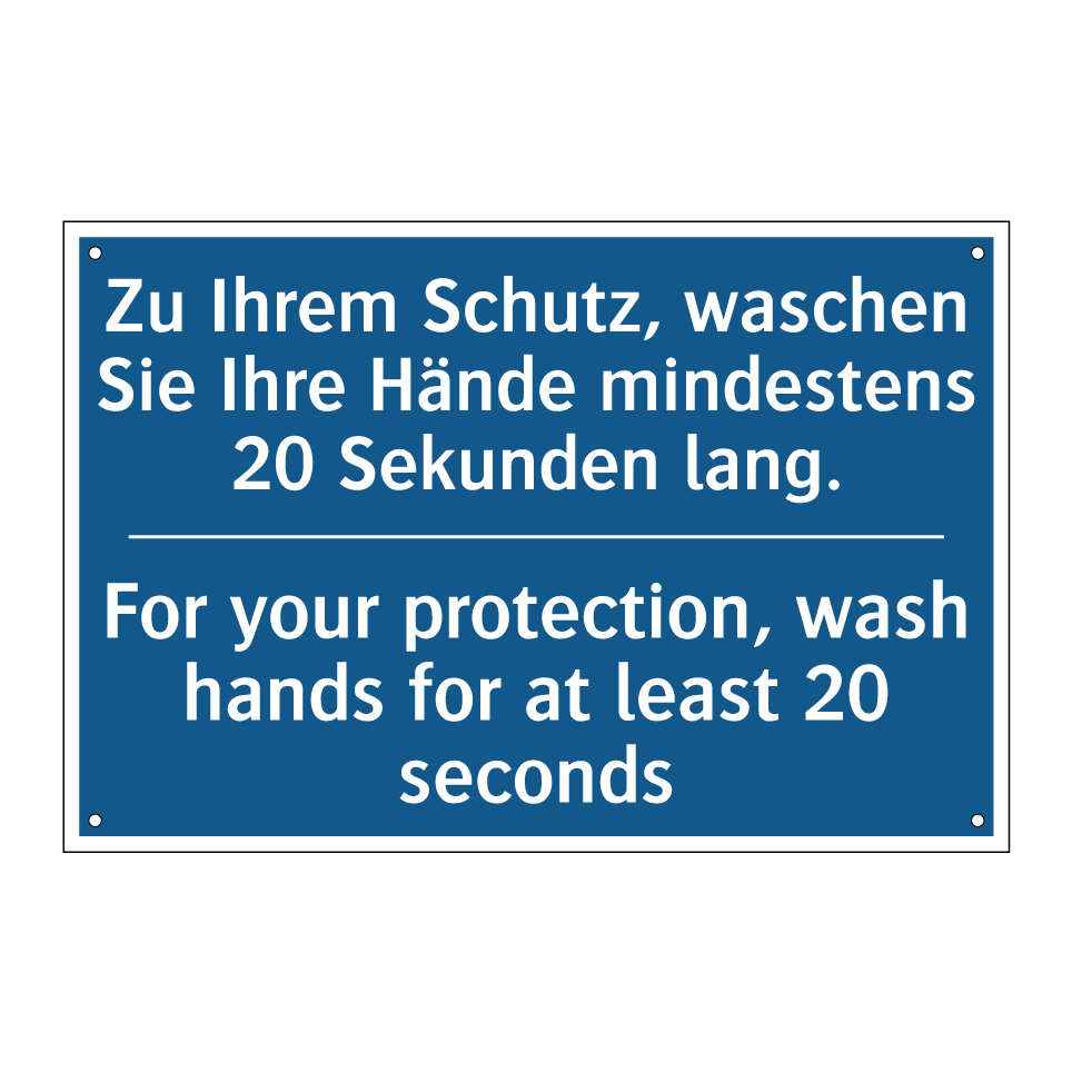 Zu Ihrem Schutz, waschen Sie Ihre /.../ - For your protection, wash hands /.../
