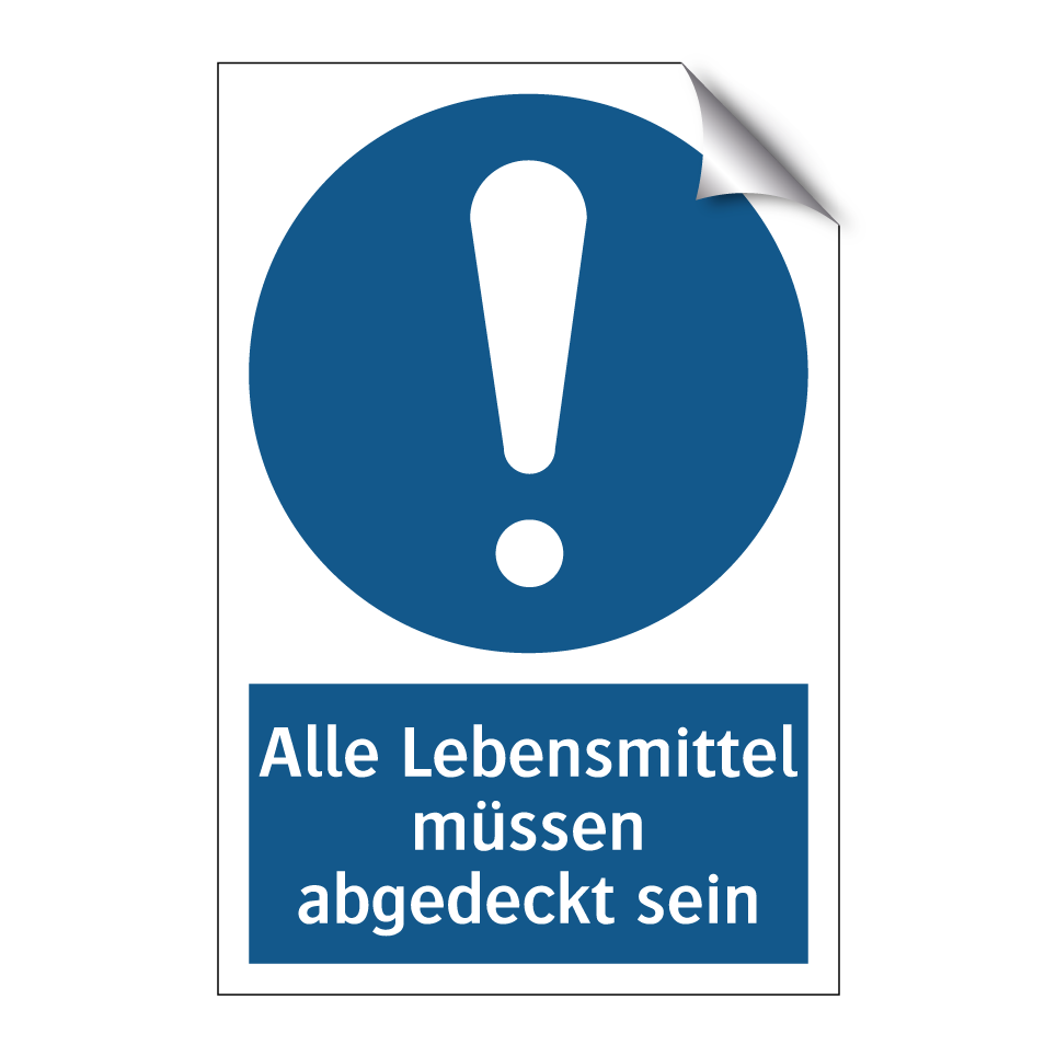 Alle Lebensmittel müssen abgedeckt sein