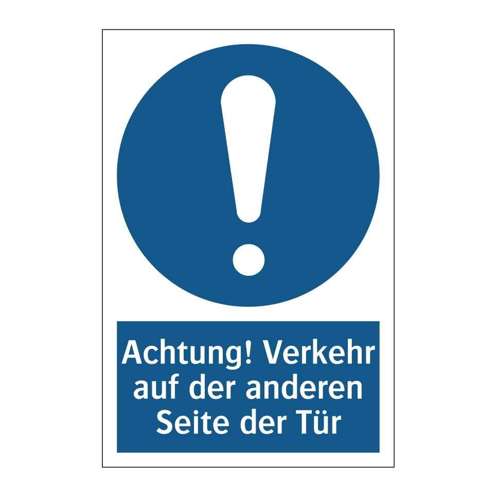 Achtung! Verkehr auf der anderen Seite der Tür